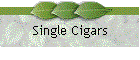 Single Cigars