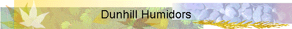 Dunhill Humidors