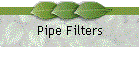 Pipe Filters