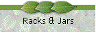 Racks & Jars